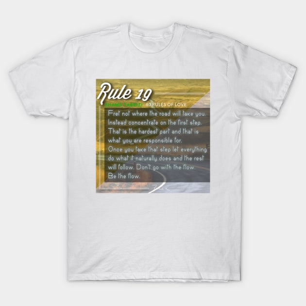 40 RULES OF LOVE - 19 T-Shirt by Fitra Design